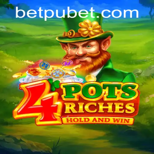 Unveiling the Thrilling World of 4potsriches