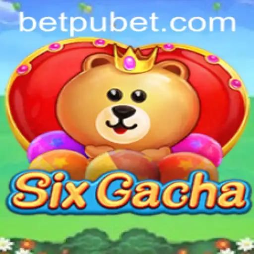 Discover the Thrilling World of SixGacha: A New Era of Entertainment
